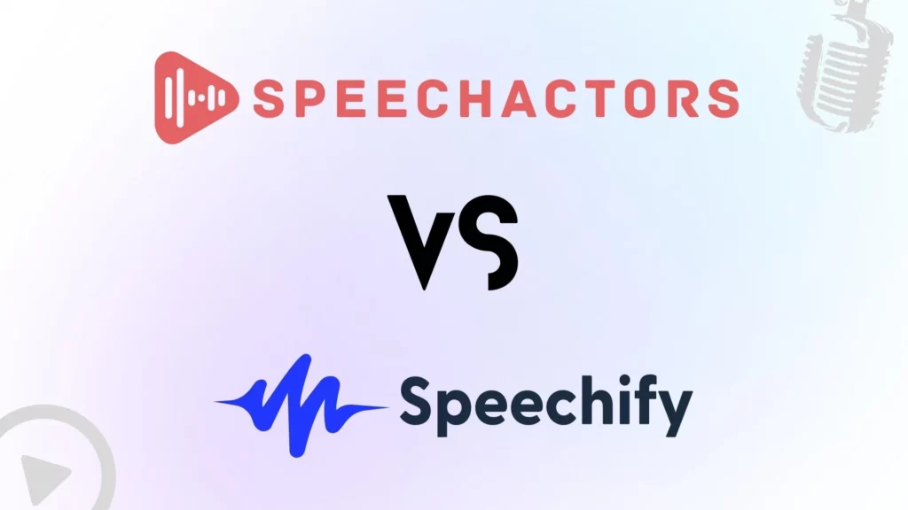 Speechactors VS Speechify