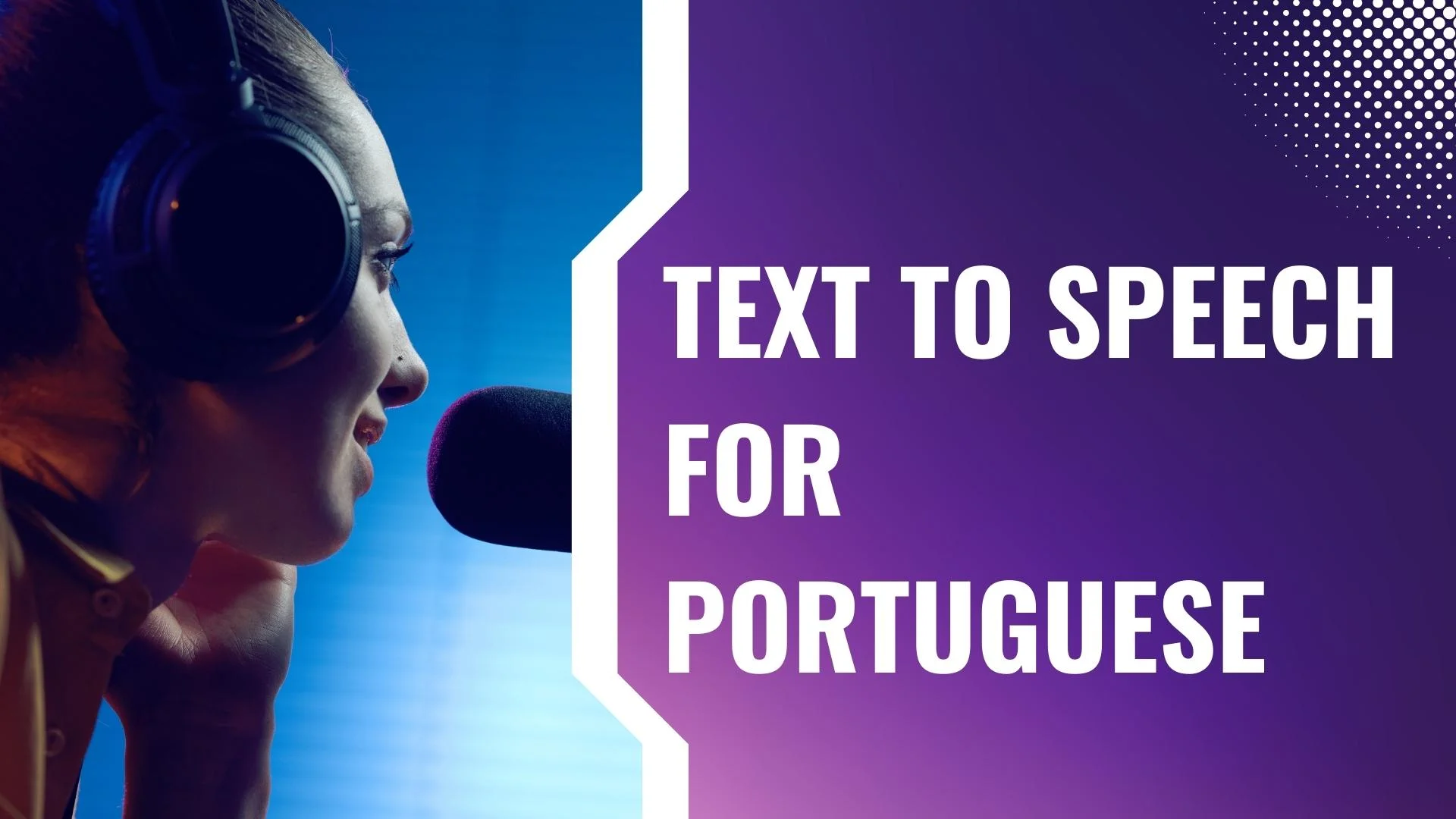 Best Text to Speech Portuguese AI Generator