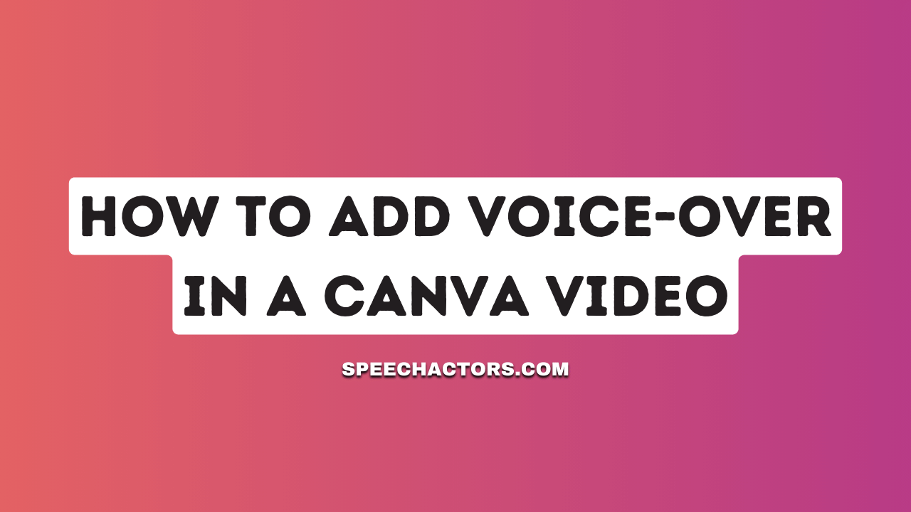 how-to-add-voice-over-in-canva-video