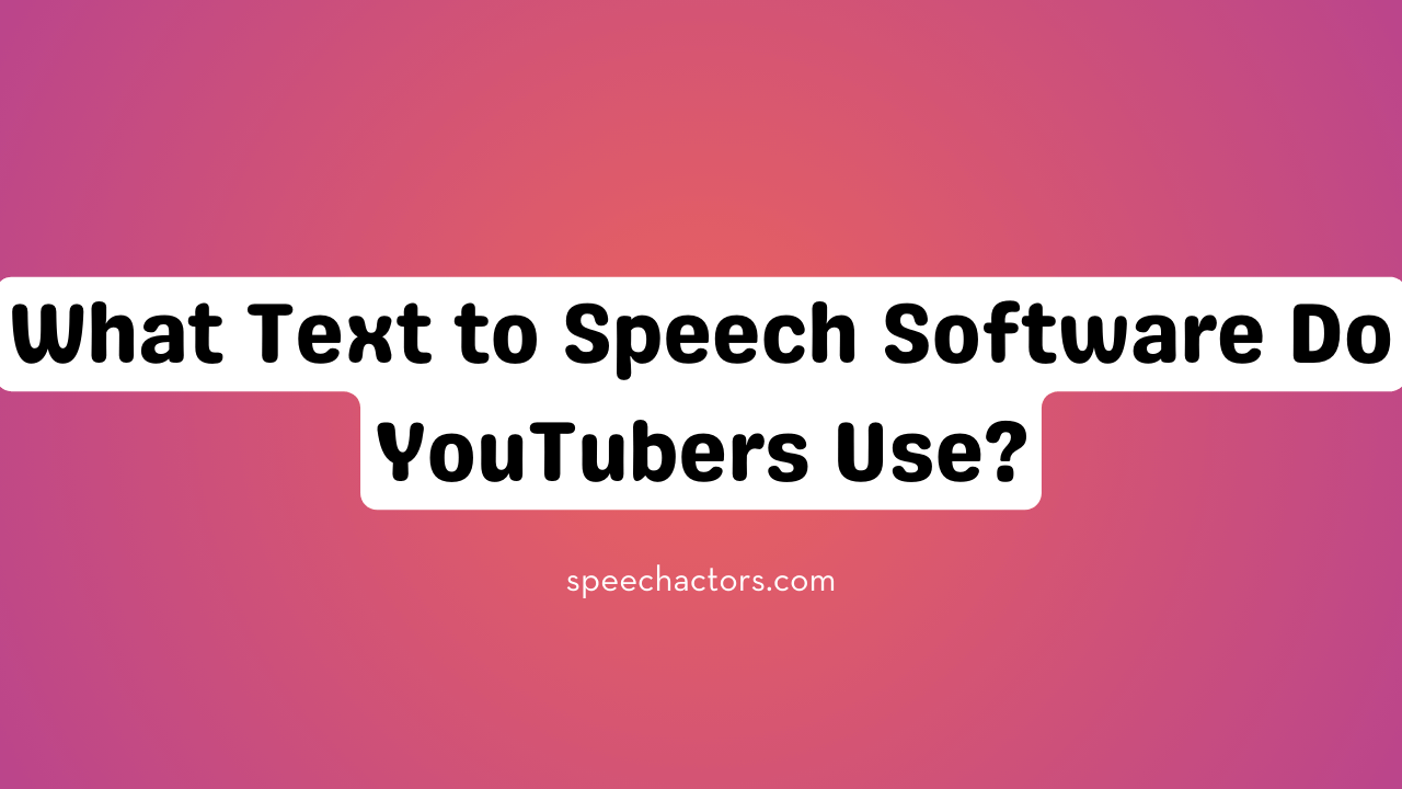 text to speech that youtubers use