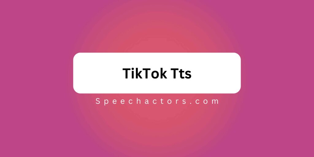 TikTok Tts