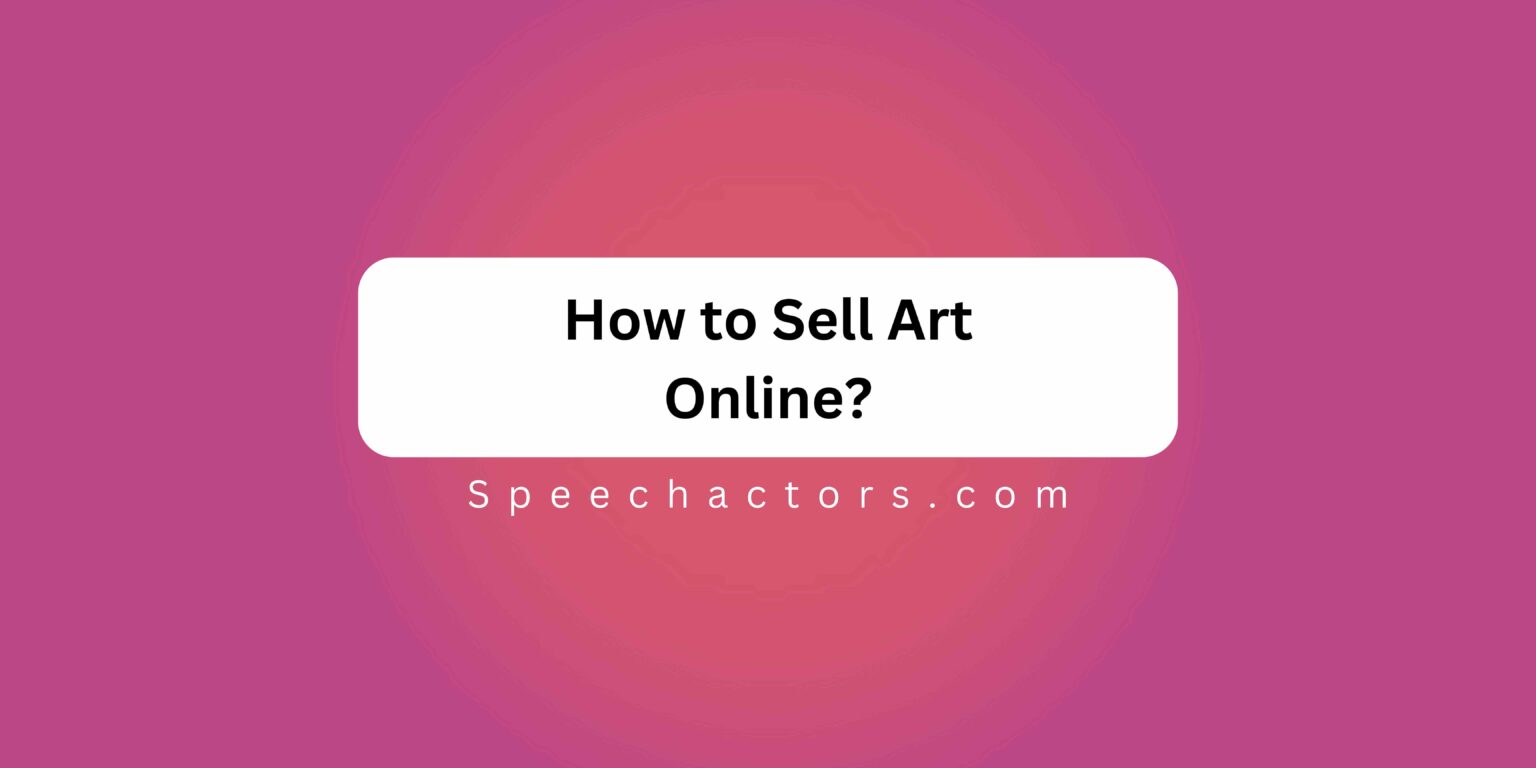 How to Sell Art Online?