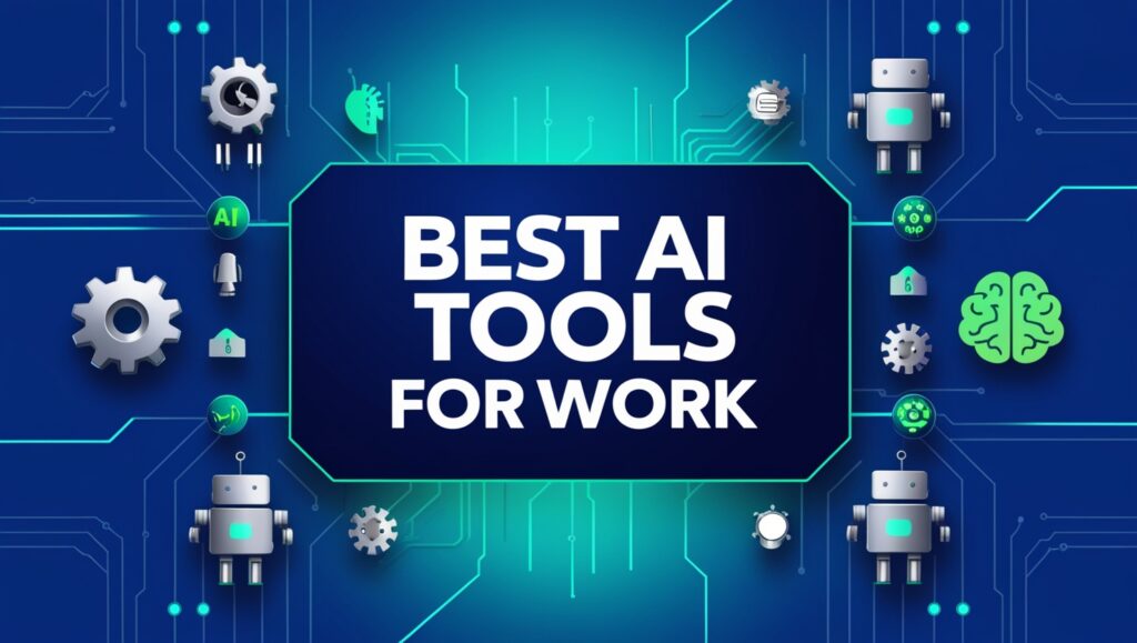 best ai tools for work