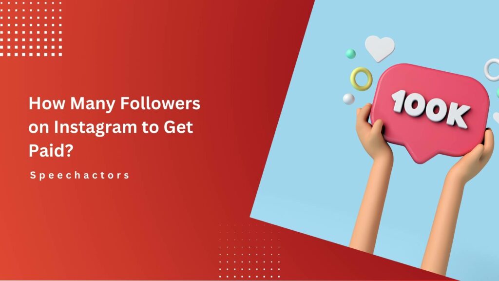 How Many Followers on Instagram to Get Paid?