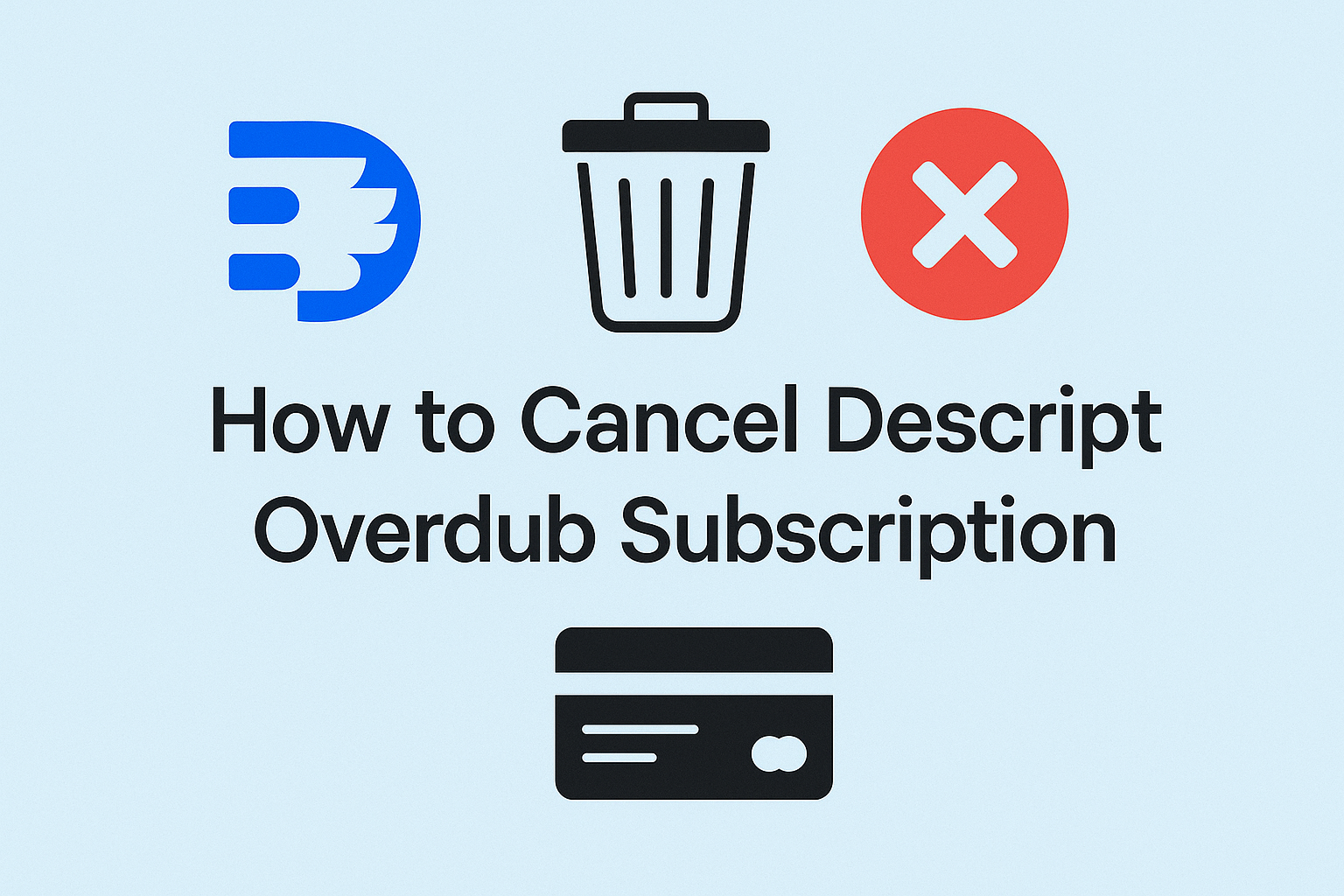 How to Cancel Descript Overdub Subscription