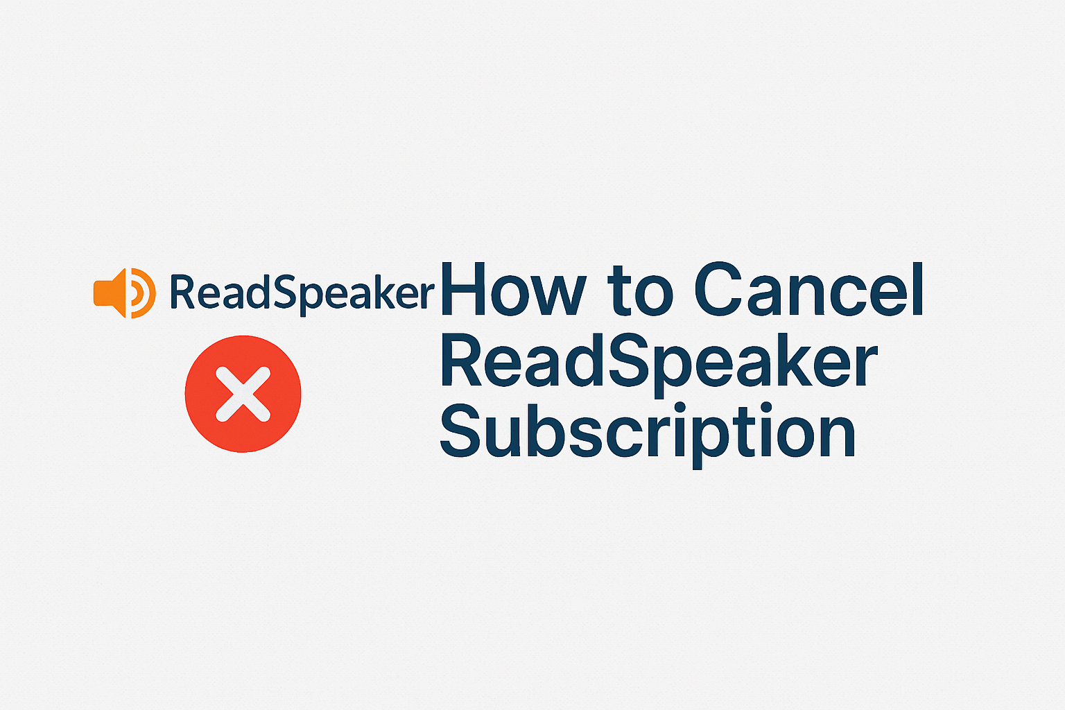 How to Cancel ReadSpeaker Subscription